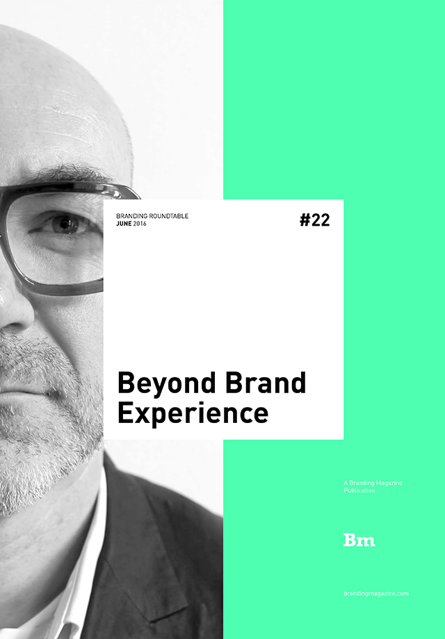 Beyond Brand Experience - Branding Roundtable 22