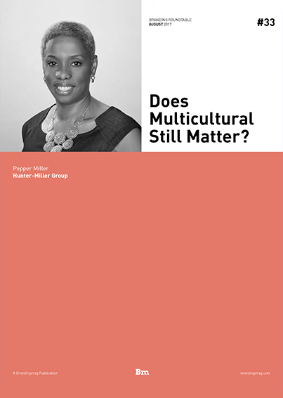 Does Multicultural Still Matter? - Branding Roundtable 33 tablet