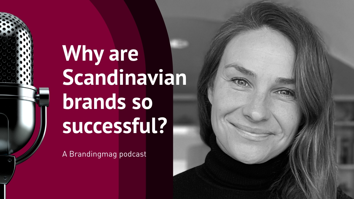 Podcast Ep 9: Why Are Scandinavian Brands so Successful?